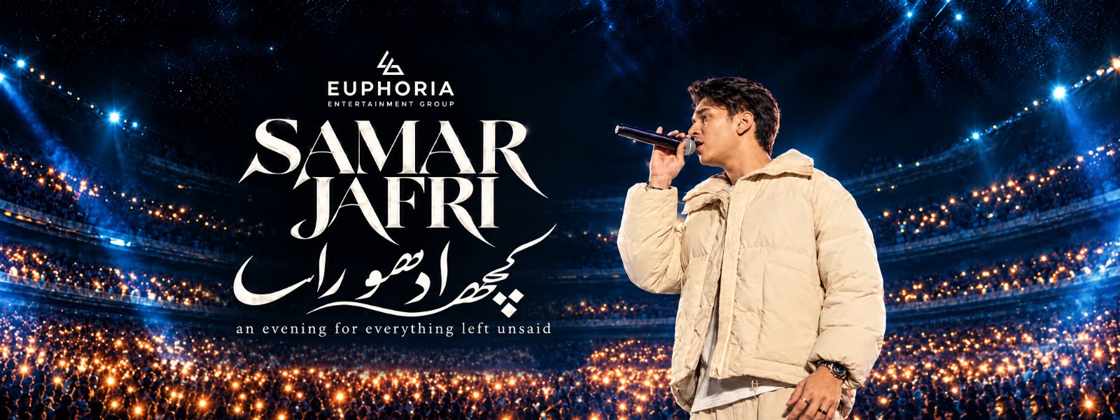 Samar Jafri — Kuch Adhura Sa: an evening for everything left unsaid. Presented by Euphoria Entertainment Group.